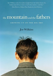 The Mountain and the Fathers (Joe Wilkins)