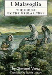 The House by the Medlar Tree (I Malavoglia) (Giovanni Verga)