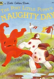 The Poky Little Puppy's Naughty Day (Chandler, Jean)