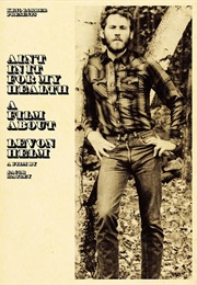 Ain't in It for My Health (2010)