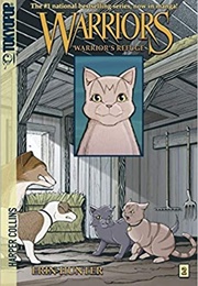 Warriors Graystripe's Adventure: Warrior's Refuge (Erin Hunter)