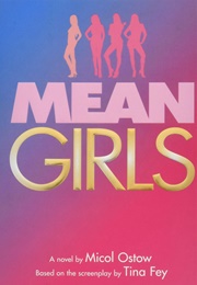 Mean Girls (Micol Ostow)