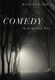 Comedy in a Minor Key (Hans Keilson)