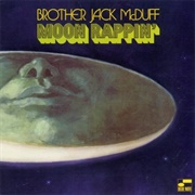Brother Jack Mcduff Moon Rappin