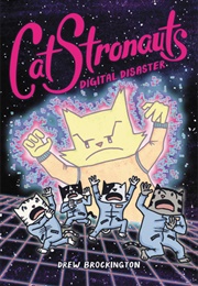 Catstronauts Vol. 6: Digital Disaster (Drew Brockington)