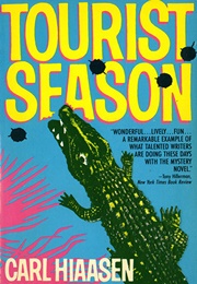 Tourist Season (Carl Hiaasen)