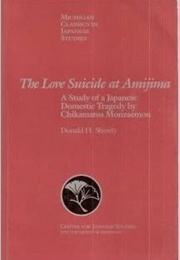 The Love Suicide at Amijima (Chikamatsu Monzaemon)