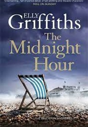 The Midnight Hour (Elly Griffiths)