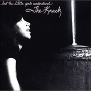 The Knack ...But the Little Girls Understand Songs