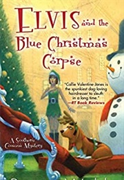 Elvis and the Blue Christmas Corpse (Peggy Webb)