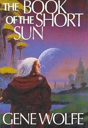 The Book of the Short Sun (Wolfe)