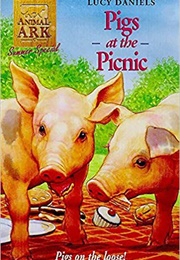 Pigs at the Picnic (Lucy Daniels)