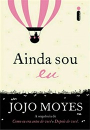 Ainda Sou Eu (Jojo Moyes)