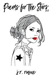 Poems for the Stars Vol 2 (Jr Rogue)