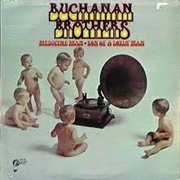 Buchanan Brothers - Medicine Man / Son of a Lovin' Man