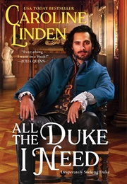 All the Duke I Need (Caroline Linden)