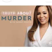 Truth About Murder With Sunny Hostin