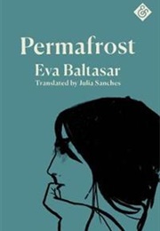 Permafrost (Eva Baltasar)