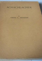 Achachlacher (Emma L. Menzies)