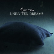 Osada Vida - Uninvited Dreams