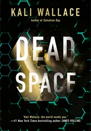 Dead Space (Kali Wallace)