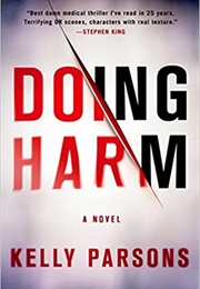 Doing Harm (Kelly Parsons)