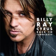 Back to Tennessee - Billy Ray Cyrus