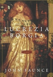 Lucrezia Borgia (John Faunce)