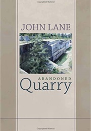 Abandoned Quarry (John Lane)