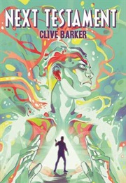 Clive Barker's Next Testament Vol. 1 (Clive Barker)