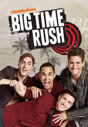 Big Time Rush (TV Series) (2009)