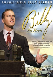 The Early Years of Billy Graham: Billy the Movie (2008)