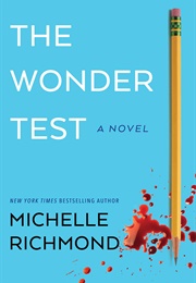 The Wonder Test (Michelle Richmond)