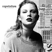 Reputation (Taylor Swift, 2017)