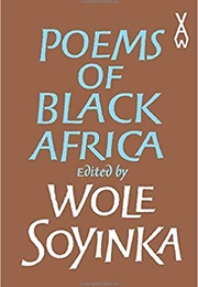 Poems of Black Africa (Wole Soyinka (Editor))