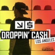 Droppin' Cash Los Angeles
