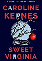 Sweet Virginia (Caroline Kepnes)
