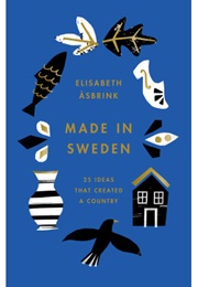Made in Sweden (Elisabeth Asbrink)