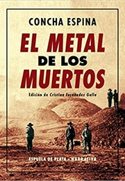 El Metal De Los Muertos (Concha Espina)
