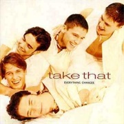 Everything Changes by Take That