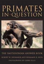 Primates in Question (Robert W. Shumaker)