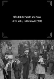 Alfred Butterworth and Sons, Glebe Mills, Hollinwood (1901)