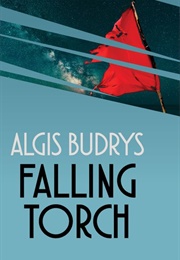 The Falling Torch (Algis Budrys)