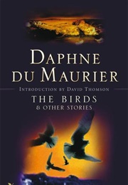 The Birds and Other Stories (Daphne Du Maurier)