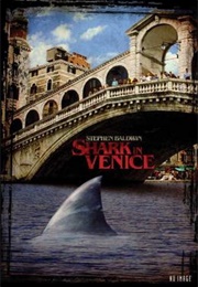 Sharks in Venice (2008)