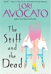The Stiff and the Dead (Lori Avocato)