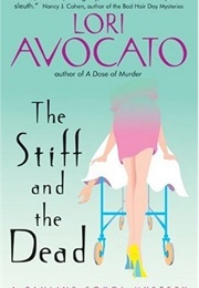The Stiff and the Dead (Lori Avocato)