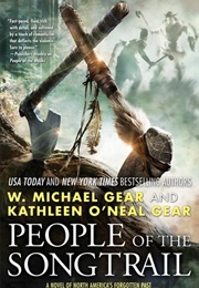 People of the Songtrail (W. Michael Gear and Kathleen O'Neal Gear)