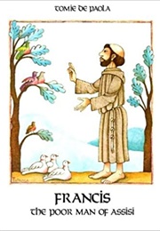 Francis: The Poor Man of Assisi (Tomie De Paola)