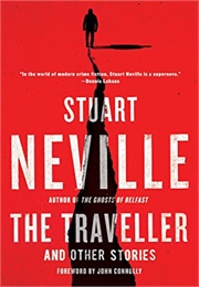 The Traveller and Other (Stuart Neville)